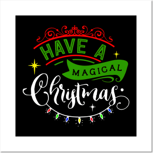 Have a Magical Christmas Posters and Art